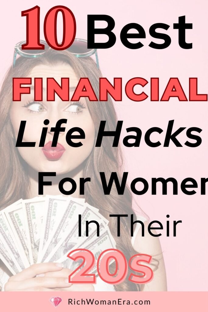 10 best financial life hacks for women in their 20s