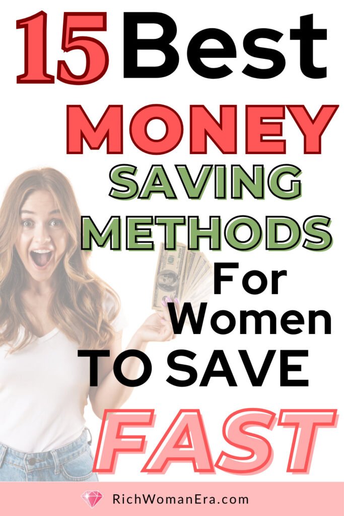 15 best money saving methods for women to save fast pin